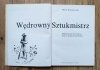 Marek Rostworowski Wędrowny Sztukmistrz. Dedykowane Norwidowi eseje o malarstwie polskim